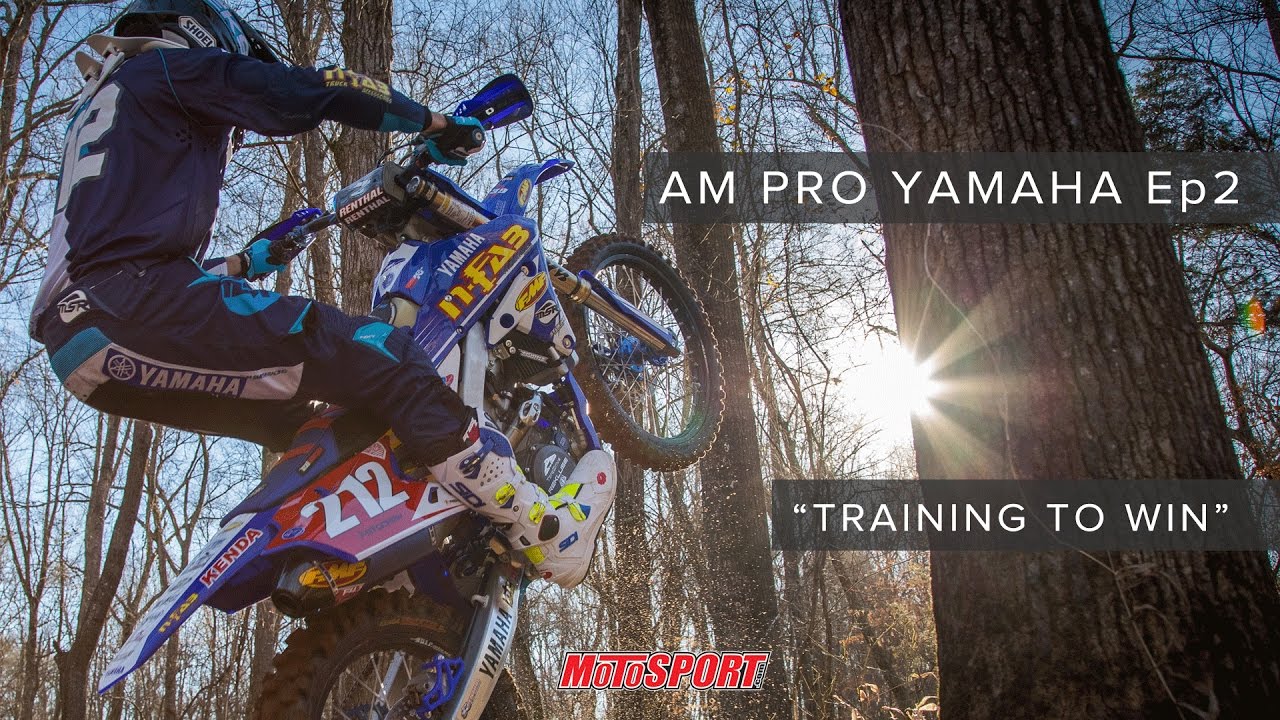 AM PRO YAMAHA Ep2 – Training to win