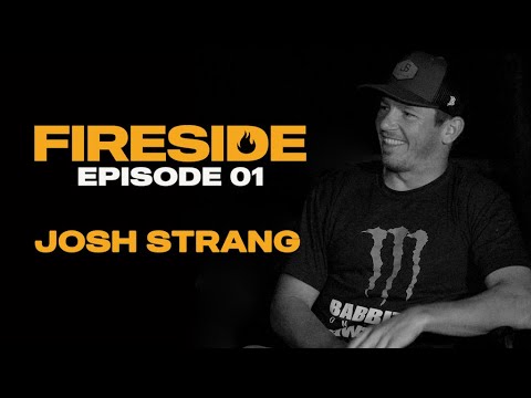 FIRESIDE Show – Josh Strang | Full Interview